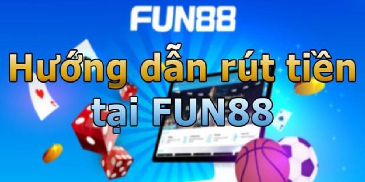 A Comprehensive Guide to Depositing Funds into Fun88 Account: 8 Popular Methods